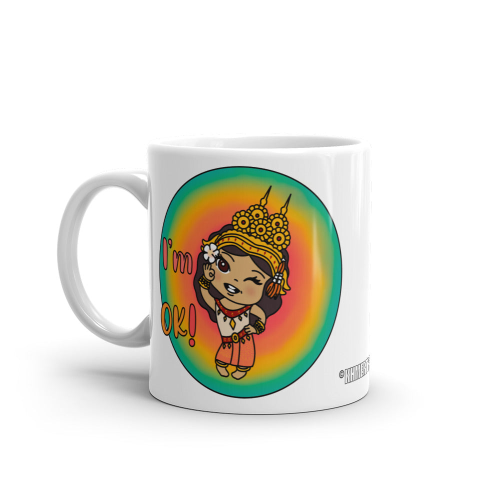 "I'm Okay" Apsara Mug